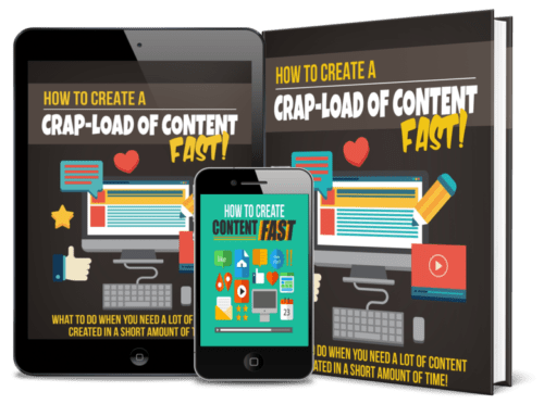 How To Create a Crap-Load Of Content Fast